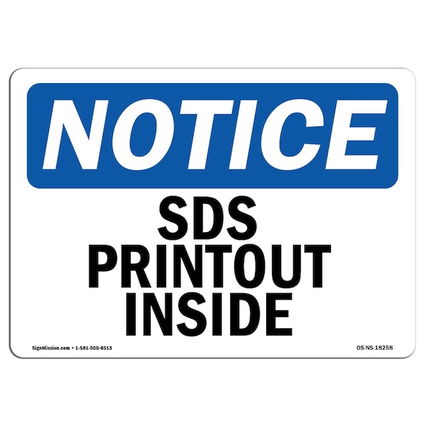 OSHA Notice Sign, SDS Printout Inside, 18in X 12in Aluminum, 18" W, 12" H, Landscape